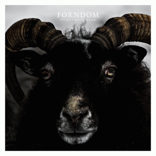 Forndom : Och med Vinden Ack de Gunga